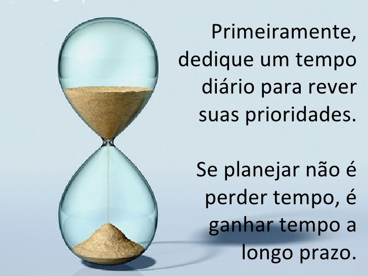 Administrar o tempo é fundamental